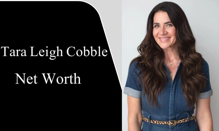 Tara Leigh Cobble Net Worth