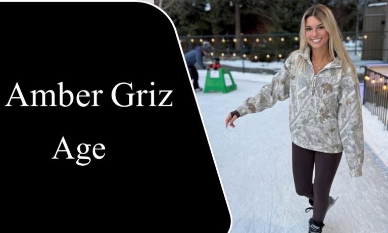 Amber Griz Age