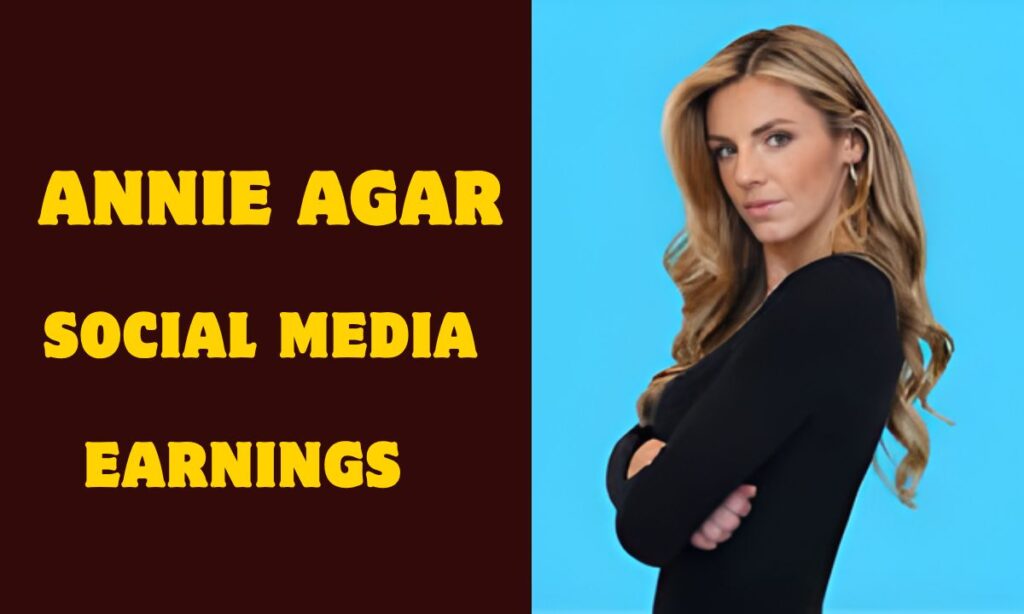 Annie Agar Social Media Earnings