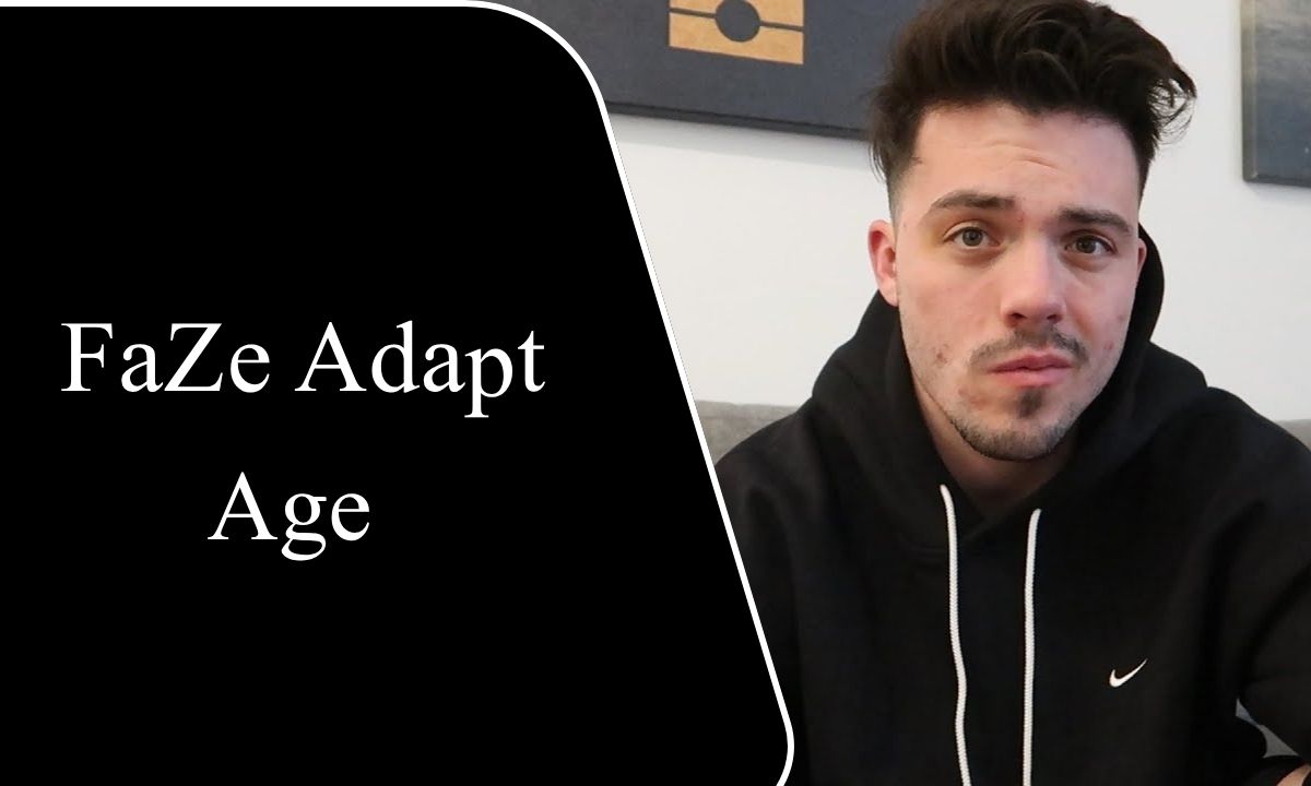 FaZe Adapt Age
