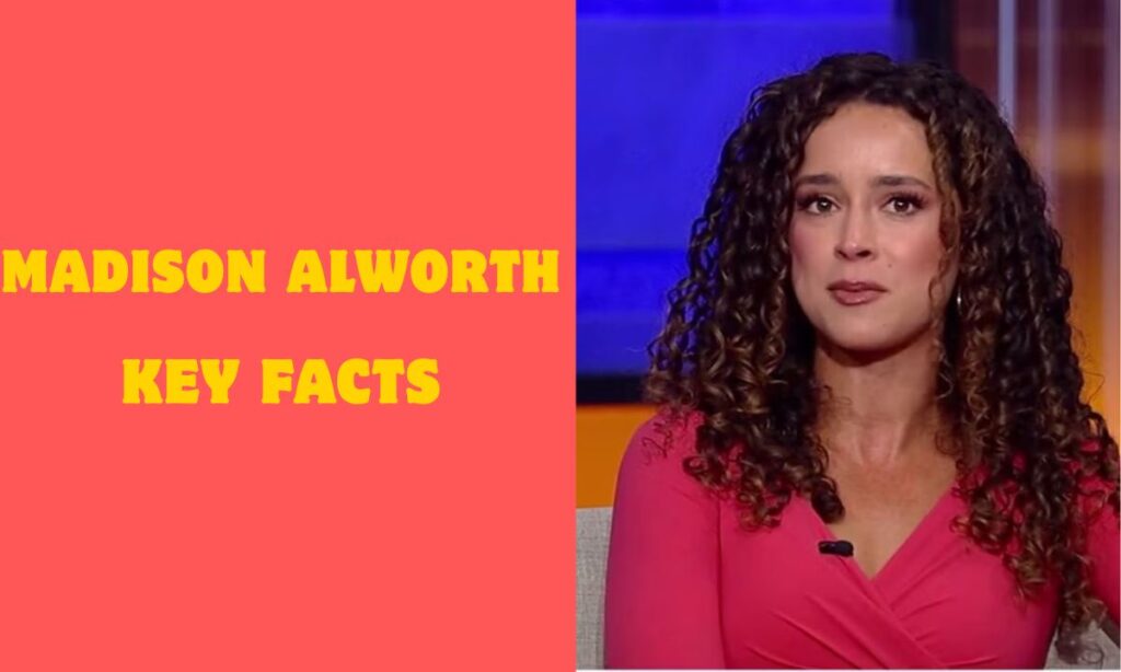 Madison Alworth Key Facts 